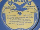 Sam Robbins BLUEBIRD 5480 I Gotta Go To School Ma EE+