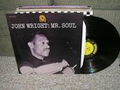 JOHN WRIGHT-Mr. Soul-OR.PRESTIGE YEL/BLK RVG MONO LP