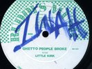 Little Kirk - Ghetto People Broke  UK orig 12