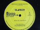 CLARITY*THE WAY U MAKE ME FEEL*UK BOOGIE/MODERN SOUL