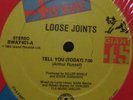 COSMIC FUNK* Loose Joints - Tell You (Today) *SCARCE*