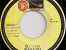 GLADIATORS / ELI-ELI / LISTEN