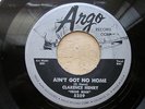 CLARENCE HENRY Ain’t Got No Home Argo Soul 45