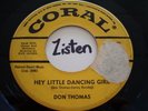 Teen Rocker 45 Don Thomas Hey Little Dancing Girl HEAR