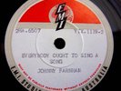 JOHNNY FARNHAM EVERYONE OUGHT  TEST PRESSING UNPLAYED