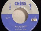 The FOUR TOPS Kiss Me Baby CHESS 1623 DETROIT Northern