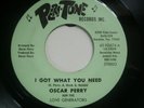 OSCAR PERRY - I Got What You Need - PERI TONE