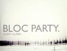 Bloc Party - Silent Alarm- LP 12