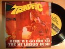 TRAFFIC-HERE WE GO EP OZ.ISSUE IN NICE COND  FX-11,445