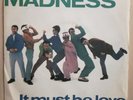 MADNESS - IT MUST BE LOVE - SHADOW ON THE HOUSE -  45 GIRI PROMO 1982 SIFF/RCA