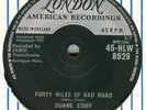 DUANE EDDY*FORTY MILES OF BAD ROAD*LONDON BLOCK CENTRE*