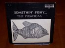 1960's Surf-The Piranhas-Somethin' Fishy LP