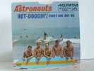 The Astronauts Hot Doggin' Near Mint PS / VG+ Rec