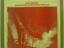 KING CRIMSON Un Reve Sans ORG TAKRL LP no TMOQ PROG