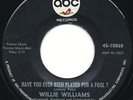 NORTHERN SOUL Willie Williams RARE STOCK 45 on ABC 1966