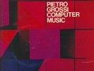 LIBRARY PIETRO GROSSI  COMPUTER MUSIC 2LP orig NM avang