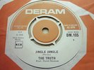 THE TRUTH Hey Gyp/Jingle Jangle RARE UK ORIG DERAM 1966
