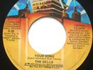 70'S SOUL 45-THE DELLS-YOUR SONG