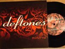 Deftones - Minerva b/w Sinatra / Maverick Pic Sleeve 45