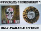 OFF WITH THEIR HEADS DEAD TO ME RIVERBOAT GAMBLERS
