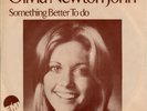 Olivia Newton-John - Something better to do Rare DUTCH