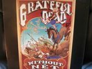 GRATEFUL DEAD “Live Without a Net” orig 3lp’s GARCIA M-