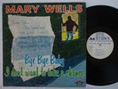 MARY WELLS Bye Baby ORIGINAL MOTOWN 600 MONO SOUL LP