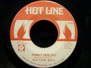 Guitar Ray Funky Pete HOT LINE NM rare nola funk 45 NM