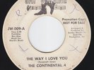 CONTINENTAL 4 The Way I Love You NORTHERN SOUL 45 HEAR