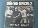 Böhse Onkelz - Freitag Nacht (Rock o Rama) LP original