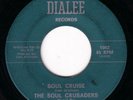 RARE FUNK 45 SOUL CRUSADERS (MAJOR WILLIAMS DIALEE 1002