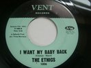 THE ETHICS - I WANT MY BABY BACK - VENT