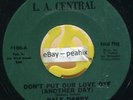 Dale Darby DON'T PUT OUR LOVE OFF - LA Central 100 DJ