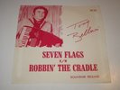Tony Bellus 45 PS only Seven Flags/Robbin the Cradle NM