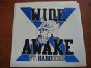 Wide Awake Ct. Hardcore 7