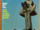 JOHN CARTER Flight for Four BOBBY BRADFORD Promo LP
