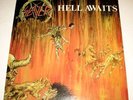 SLAYER Hell Awaits 1985 Combat Metal Blade 1st Pressing