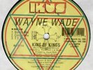 WAYNE WADE KING OF KINGS killer digi listen