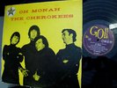THE CHEROKEES Oh Monah LP GO AUSSIE 60'S Garage Beat