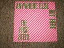 RARE PUNK 45 THE FIRST STEPS - ANYWHERE ELSE BUT HERE