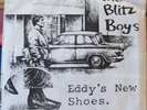 The Blitz Boys: Eddy`s New Shoes.Rock. Punk.KBD.Rare