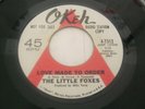 LITTLE FOXES Love Made To Order, Okeh promo 45