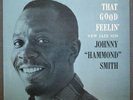 Johnny Hammond Smith That Good Feelin New Jazz 8229 M-