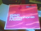 BBC RADIOPHONIC MUSIC RARE 1ST PR 1970 UK LP DR WHO EX+