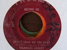 EMANUEL LASKEY Don't Lead Me On Baby 45 THELMA Detroit