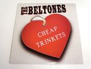 THE BELTONES - CHEAP TRINKETS -LP/RECORD