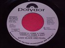Basic Black And Pearl: There'll Come A Time 45 - Soul