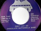 rare Boogie 45 CHOCOLATE BUTTERMILK BAND can't let go