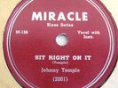 JOHNNY TEMPLE-MIRACLE 78-SIT RIGHT ON IT /BETWEEN MIDNI
