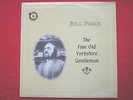 Price, Bill A Fine Old Yorkshire Gentleman LP Folk Heri